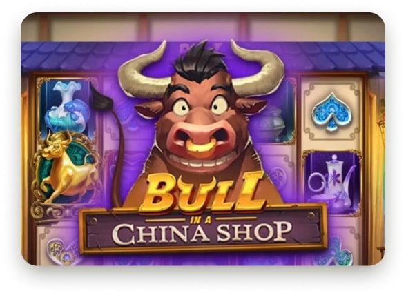 Bull in a China Shop